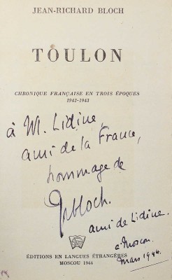 [Блок Ж.-Р., автограф] [Блок Ж.-Р. Тулон] Bloch J.-R. Toulon. Chronique francaise en trois epoques 1942-1943. 1944.